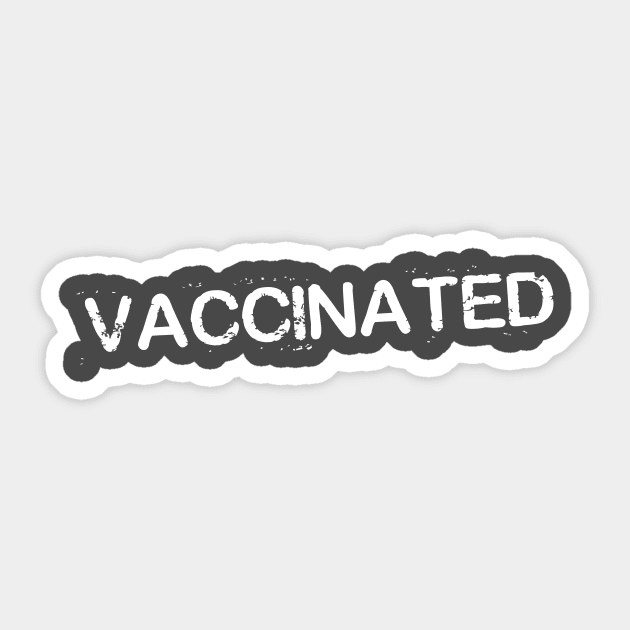 VACCINATED Sticker by TommyArtDesign